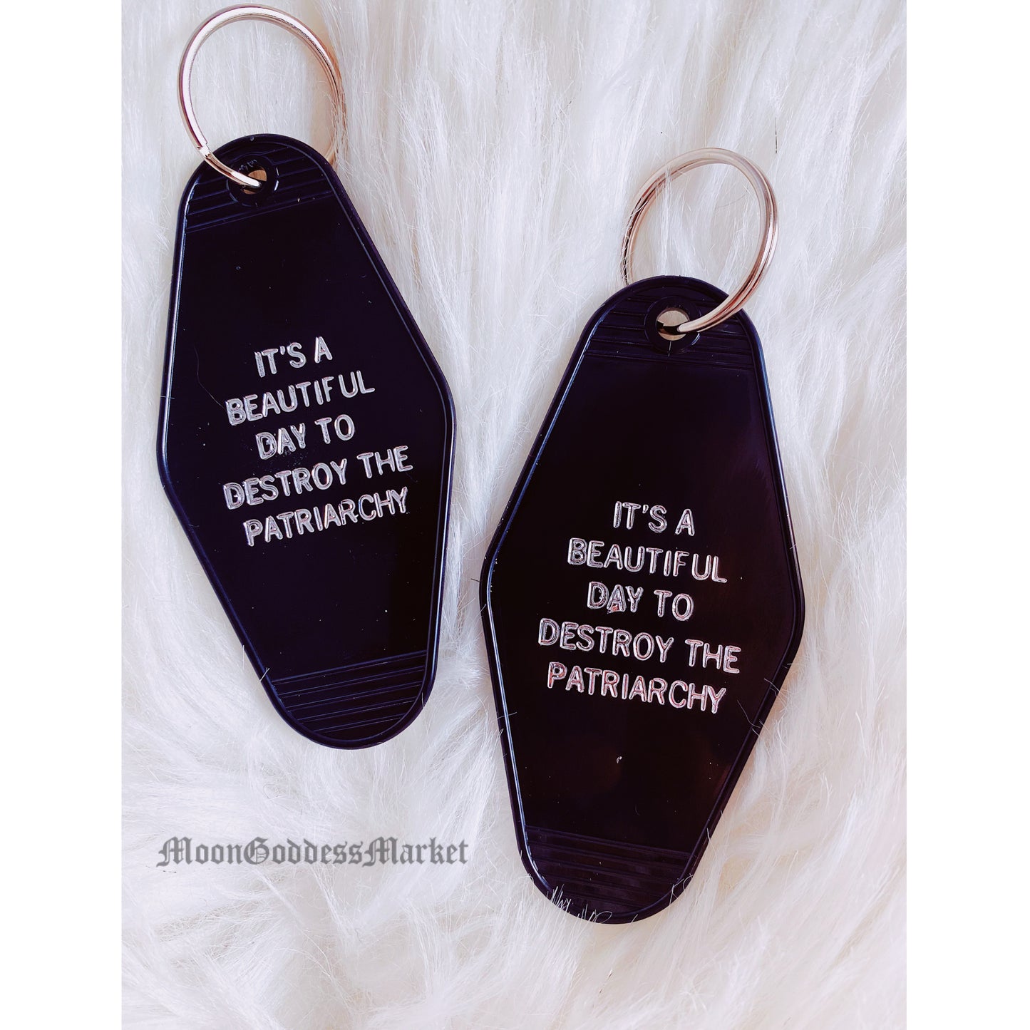 It’s A Beautiful Day To Destroy The Patriarchy Motel Keychain - Moon Goddess Market