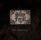Stay Feral Iron On Patch