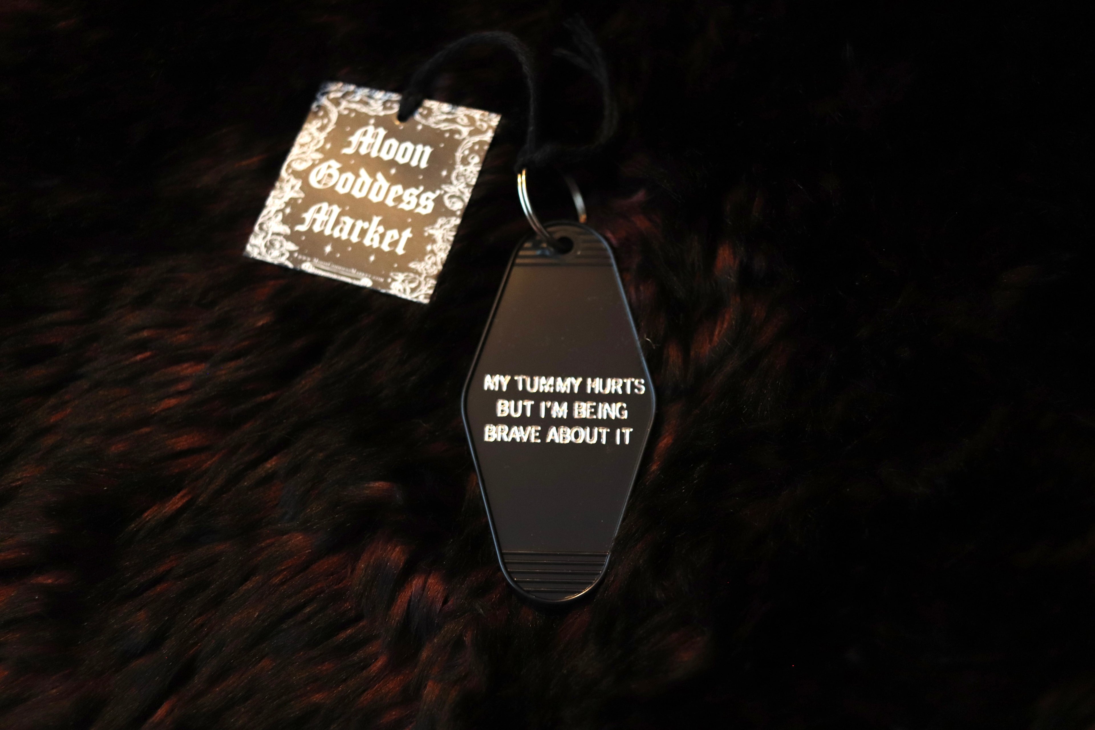 My Tummy Hurts But I’m Being Brave About It Hotel Motel Keychain