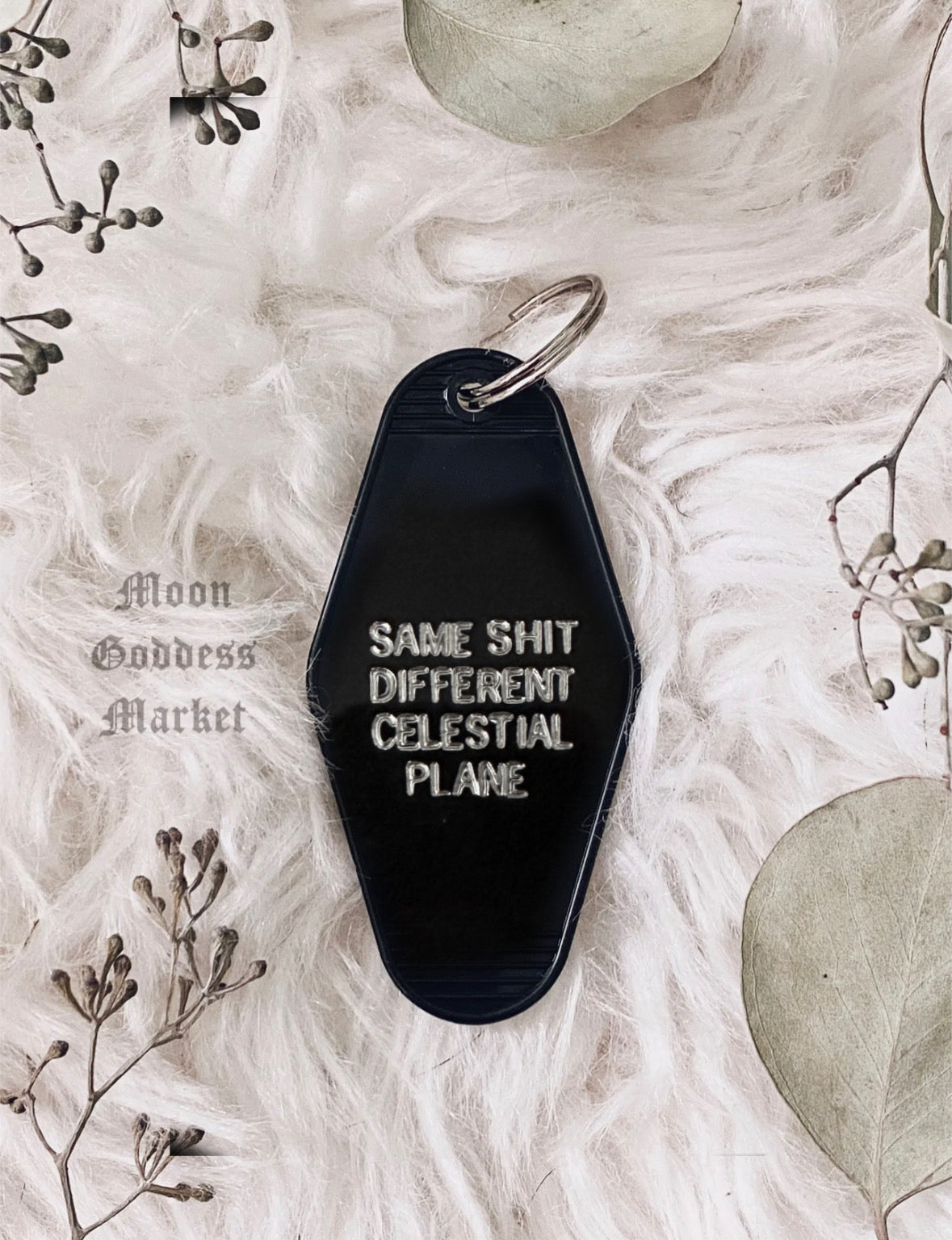 Same Shit Different Celestial Plane Hotel Vintage Motel Keychain