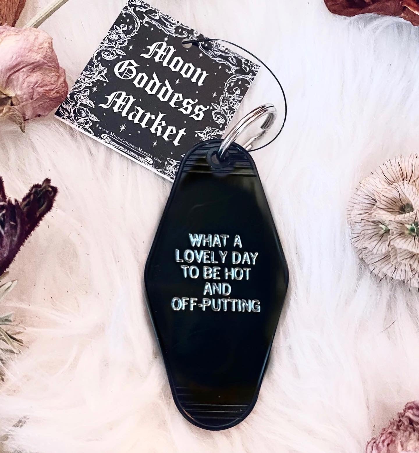 What a lovely day to be Hot Motel Keychain