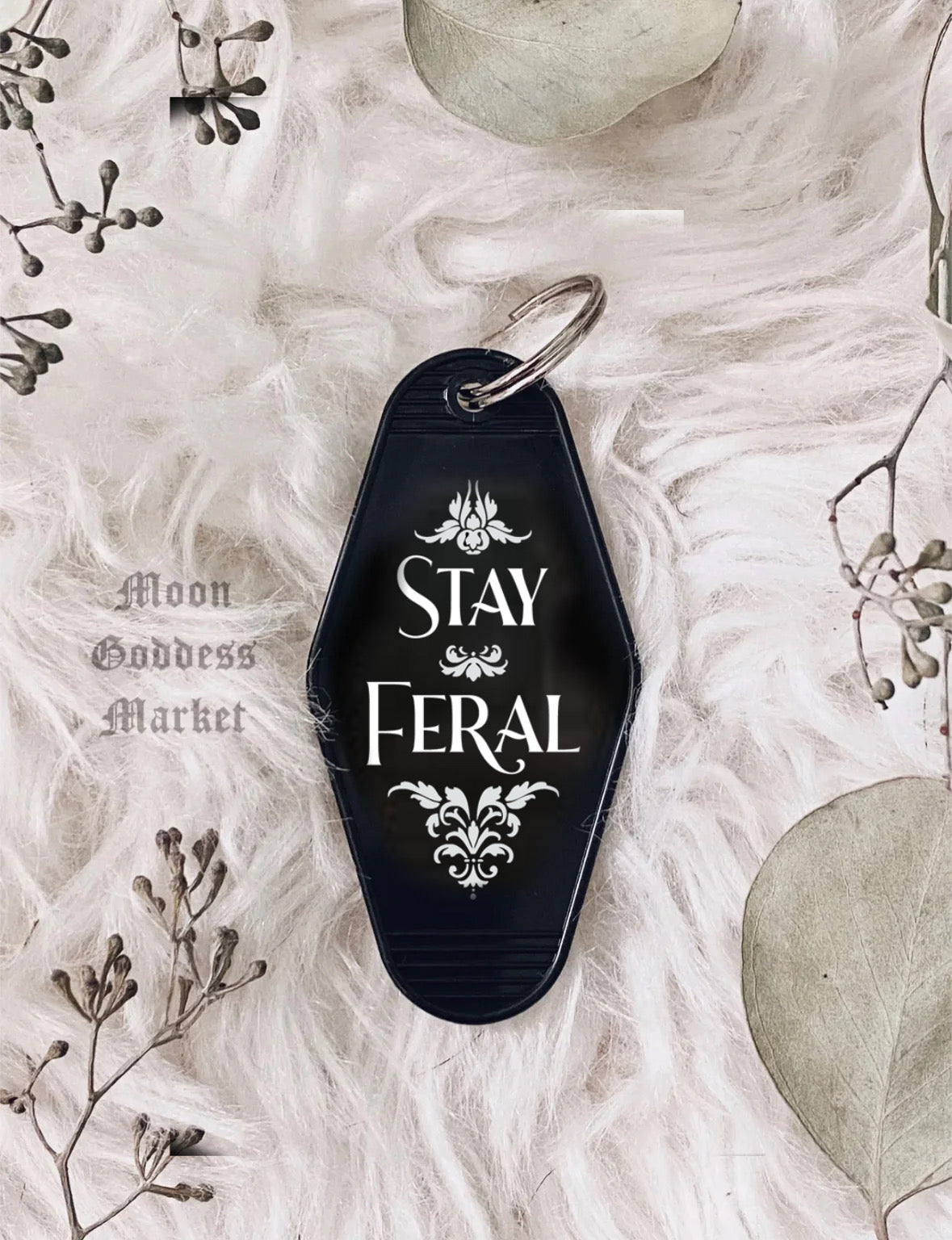 Stay Feral Motel Keychain