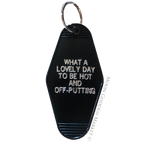 What a lovely day to be Hot Motel Keychain - Moon Goddess Market