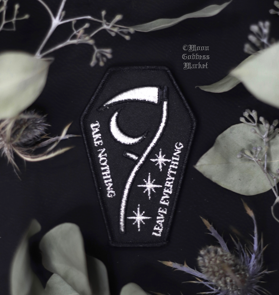 Take Nothing Leave Everything Patch - Moon Goddess Market