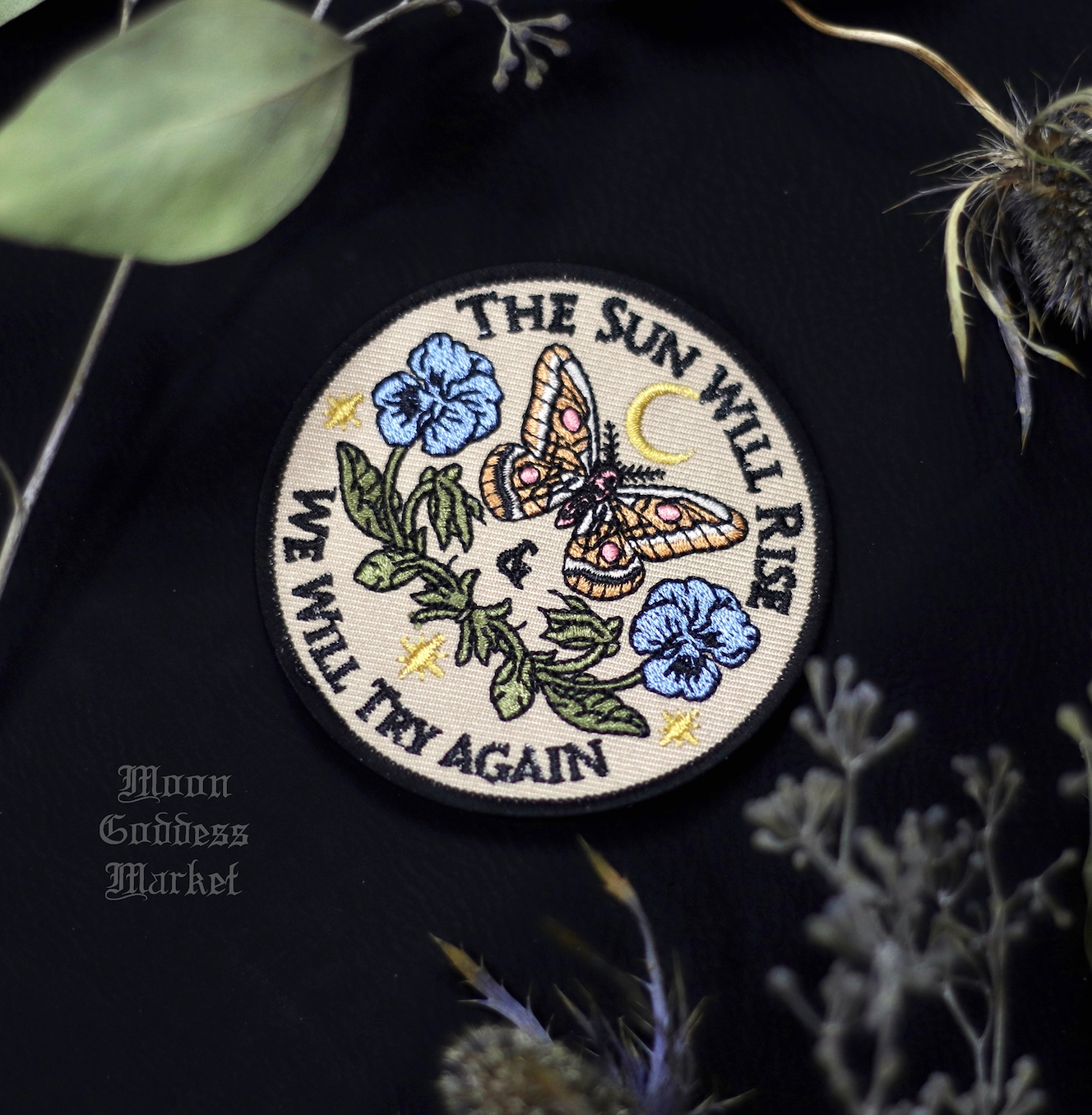The Sun Will Rise & We Will Try Again Iron On Patch - Moon Goddess Market