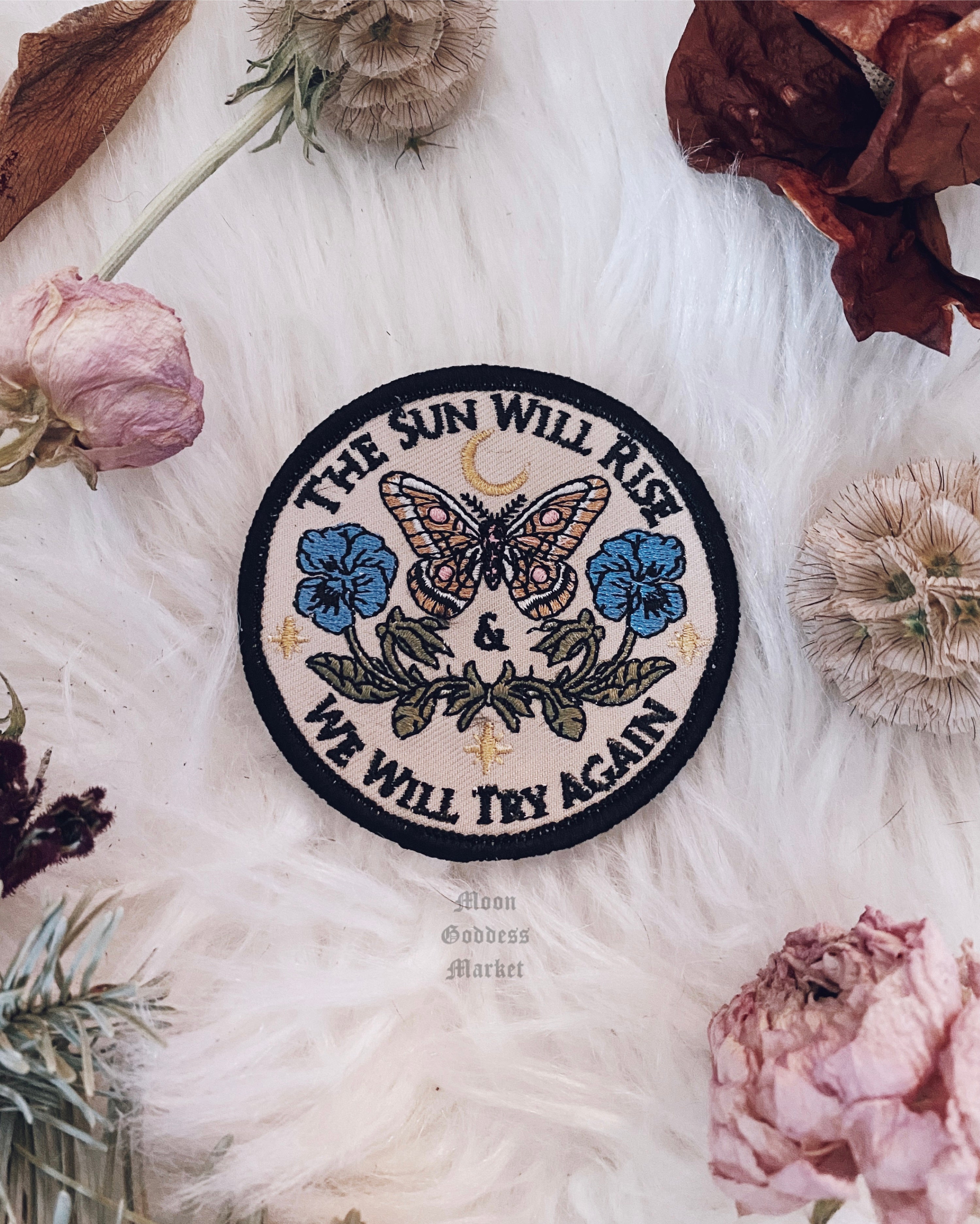 The Sun Will Rise & We Will Try Again Iron On Patch - Moon Goddess Market