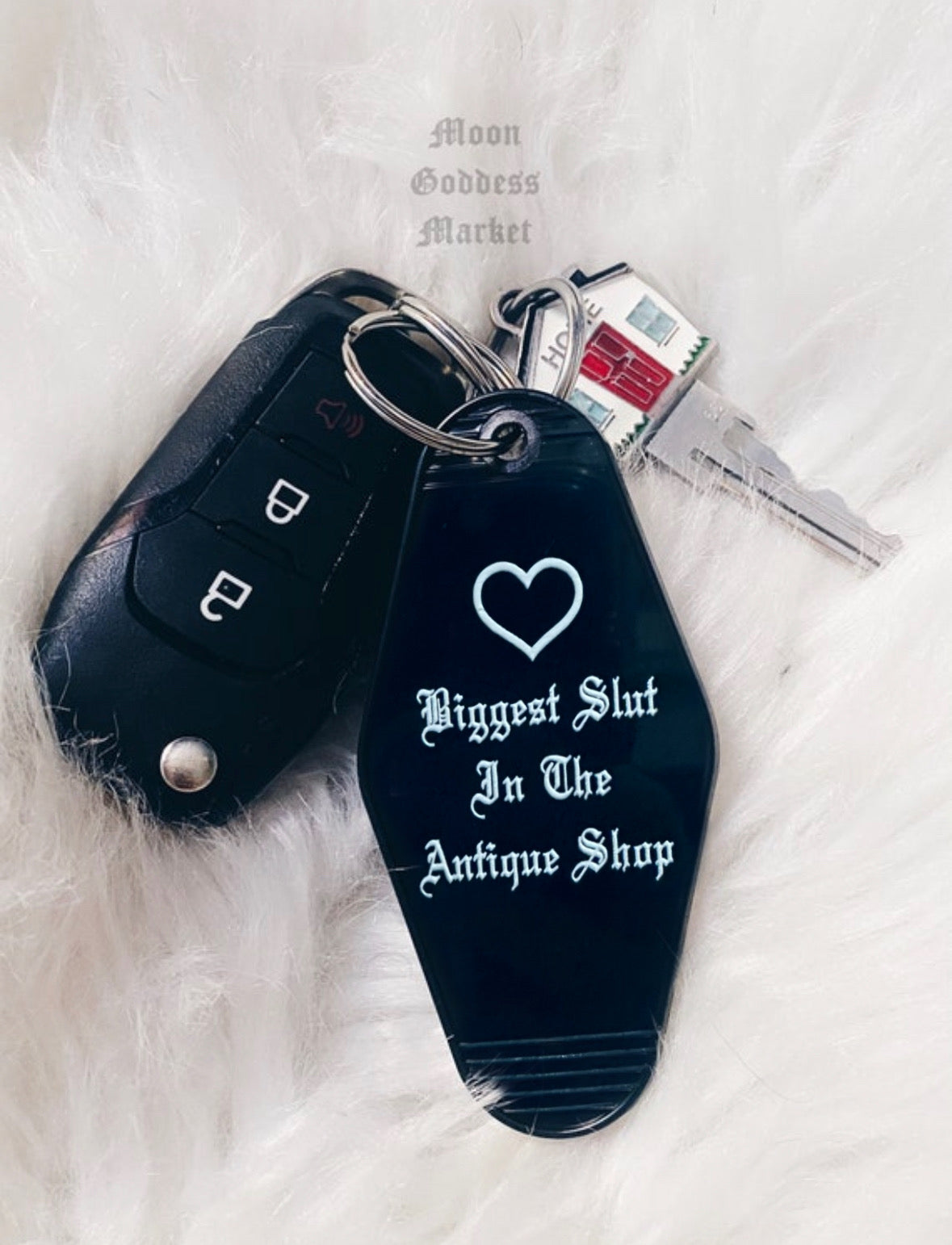Biggest Slut in the Antique Shop Hotel Motel Keychain