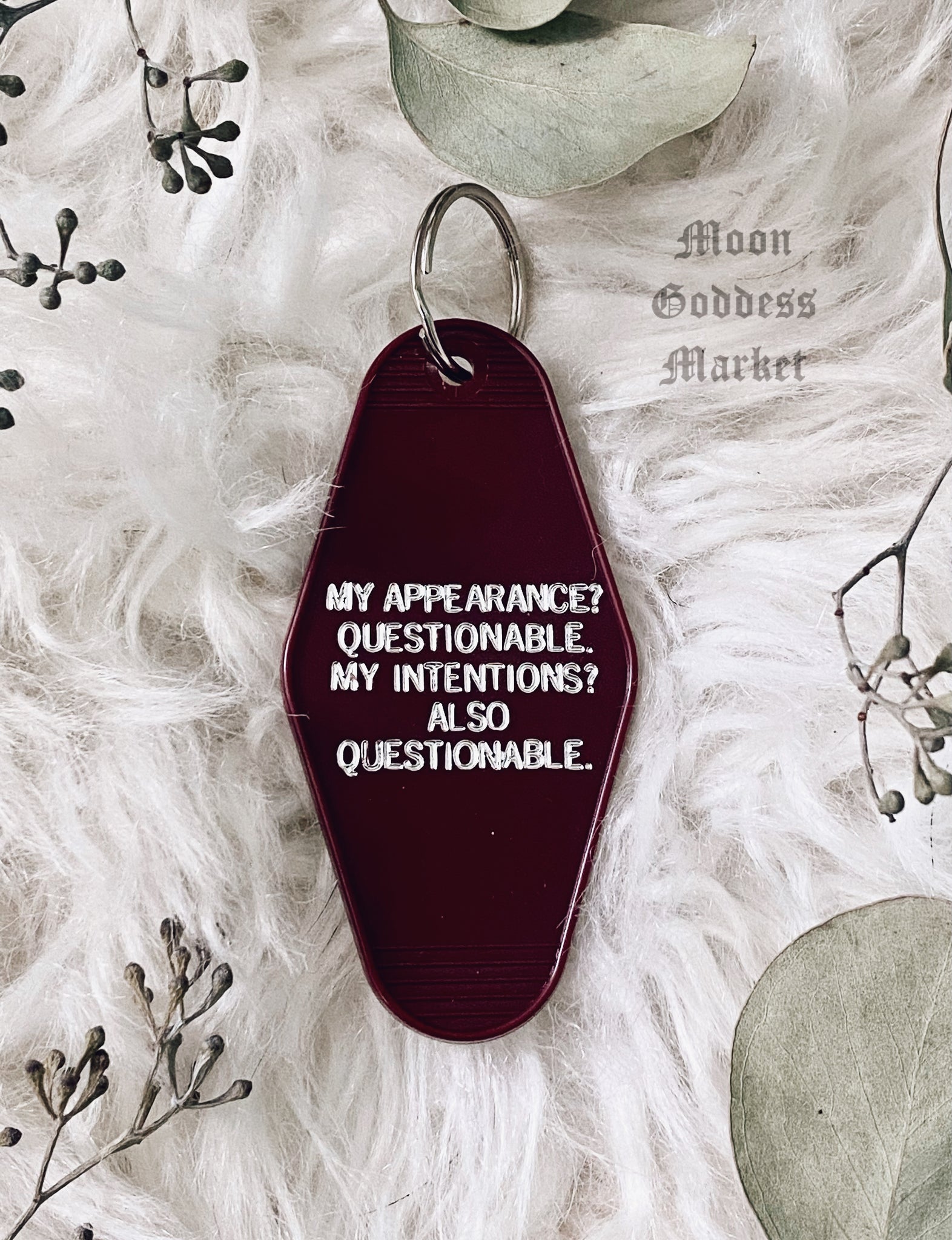 My Appearance? Questionable. My intentions? Also Questionable Motel Keychain - Moon Goddess Market