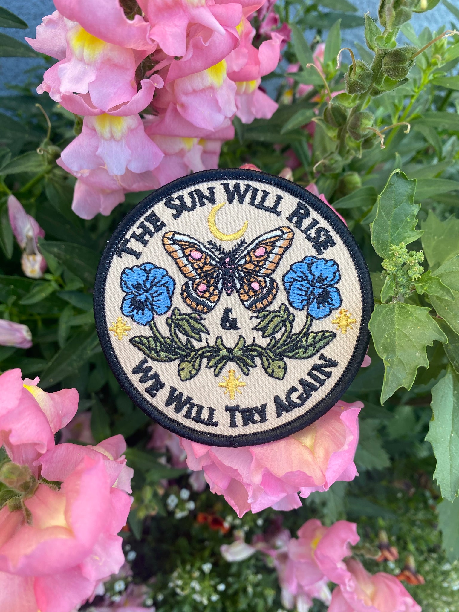 The Sun Will Rise & We Will Try Again Iron On Patch - Moon Goddess Market