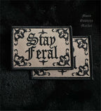 Stay Feral Iron On Patch