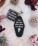 I’m Not Like Other Girls I’m Satan Motel Keychain - Moon Goddess Market